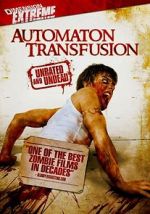 Watch Automaton Transfusion FMoviesFree