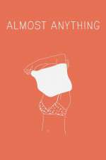 Watch Almost Anything FMoviesFree