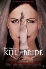 Watch You May Now Kill the Bride FMoviesFree