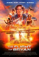 Watch The Flight of Bryan FMoviesFree