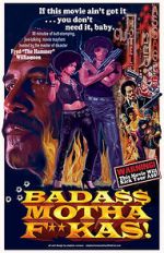 Watch Bada$$ Mothaf**kas FMoviesFree
