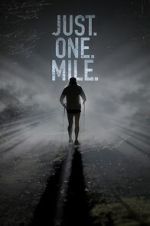 Watch Just. One. Mile. FMoviesFree