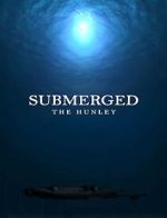 Watch Submerged: The Hunley FMoviesFree