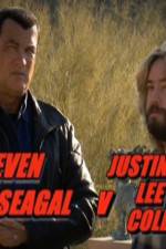 Watch Steven Seagal v Justin Lee Collins FMoviesFree