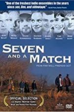 Watch Seven and a Match FMoviesFree