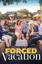 Watch Forced Vacation FMoviesFree