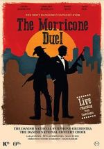 Watch The Most Dangerous Concert Ever: The Morricone Duel FMoviesFree