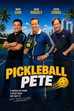Watch Pickleball Pete FMoviesFree
