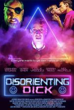 Watch Disorienting Dick FMoviesFree