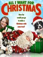 Watch All I Want for Christmas FMoviesFree