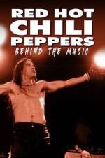 Watch Red Hot Chili Peppers: Behind the Music FMoviesFree