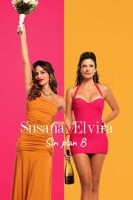Watch Susana and Elvira: No Plan B FMoviesFree