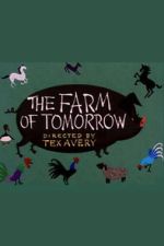 Watch The Farm of Tomorrow FMoviesFree