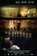 Watch We Were Children FMoviesFree