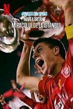 Watch Untold UK: Liverpool\'s Miracle of Istanbul FMoviesFree