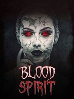 Watch Blood Spirit FMoviesFree