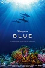 Watch Disneynature Blue FMoviesFree