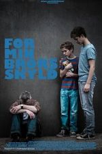 Watch For My Brother FMoviesFree