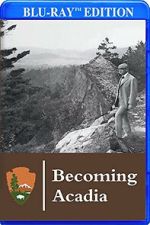 Watch Becoming Acadia FMoviesFree
