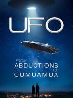 Watch UFO from Abductions to Oumuamua FMoviesFree