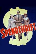Watch Spendthrift FMoviesFree