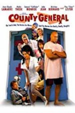 Watch County General FMoviesFree