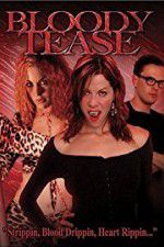 Watch Bloody Tease FMoviesFree