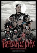 Watch Freedom in the Dark FMoviesFree