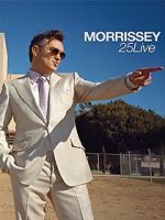 Watch Morrissey: 25 Live FMoviesFree