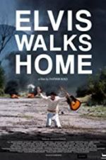 Watch Elvis Walks Home FMoviesFree