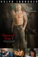 Watch Diamond Dogs FMoviesFree