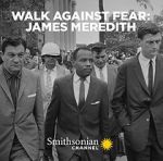 Watch Walk Against Fear: James Meredith FMoviesFree