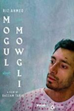 Watch Mogul Mowgli FMoviesFree