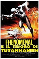 Watch Phenomenal and the Treasure of Tutankamen FMoviesFree