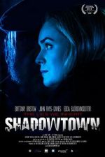 Watch Shadowtown FMoviesFree