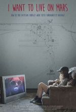 Watch I Want to Live on Mars FMoviesFree