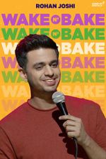 Watch Rohan Joshi: Wake N\' Bake (TV Special 2020) FMoviesFree