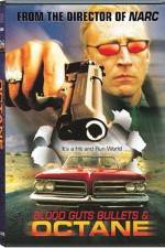 Watch Blood Guts Bullets and Octane FMoviesFree