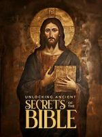 Watch Unlocking Ancient Secrets Of the Bible FMoviesFree