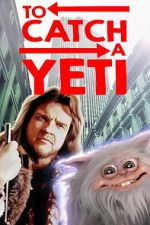 Watch To Catch a Yeti FMoviesFree
