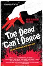 Watch The Dead Can\'t Dance FMoviesFree