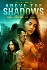 Watch Above the Shadows FMoviesFree