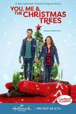 Watch You, Me & The Christmas Trees FMoviesFree