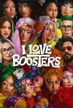 Watch I Love Boosters FMoviesFree