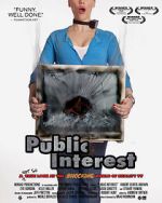 Watch Public Interest FMoviesFree