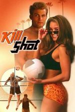 Watch Kill Shot FMoviesFree
