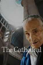 Watch The Cathedral FMoviesFree