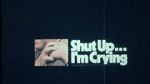 Watch Shut Up... I\'m Crying (Short 1970) FMoviesFree