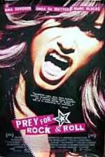Watch Prey for Rock & Roll FMoviesFree