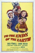 Watch To the Ends of the Earth FMoviesFree